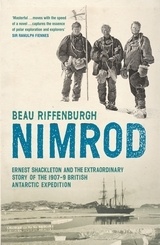Nimrod 'Ernest Shackleton and the extraordinary story of the 1907-09 Bri'