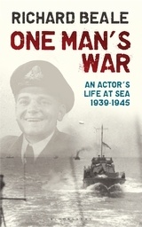 One Man's War 'An actor's life at sea 1940-45.'