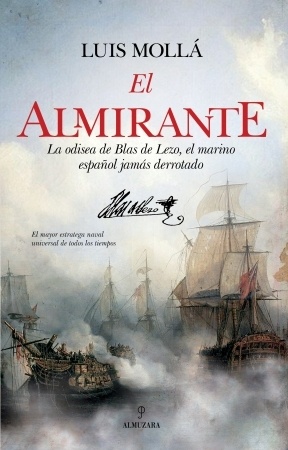 El almirante 'La odisea de Blas de Lezo, el marino español nunca derrotado'