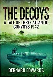 The Decoys 'A tale of three Atlantic convoys 1942'