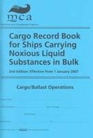 Cargo record book for ships carrying noxious liquid substances in bulk 'cargo/ballast operations'