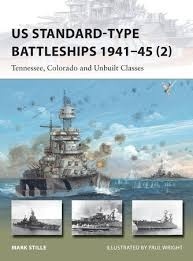 US standard-type battleships 1941-45 (2) 'Tennessee, Colorado and Unbuilt Classes'