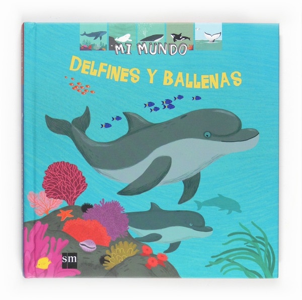 Delfines y ballenas 'Mi Mundo'