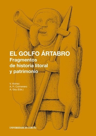 El golfo Artabro 'fragmentos de historia litoral y patrimonio'