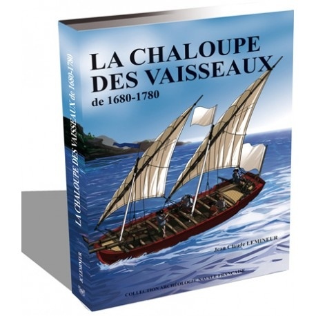 The ship's longboat 1680-1780 (ESPAÑOL) 'La chalupa de los navíos de 1680-1780'