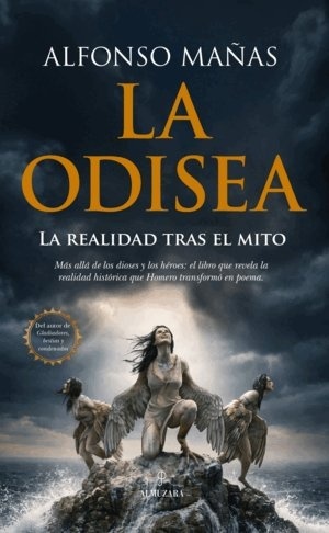 La Odisea 'LA REALIDAD TRAS EL MITO'