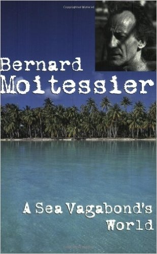 A Sea Vagabond's World 'Boats and Sails, Distant Shores, Islands and Lagoons.'
