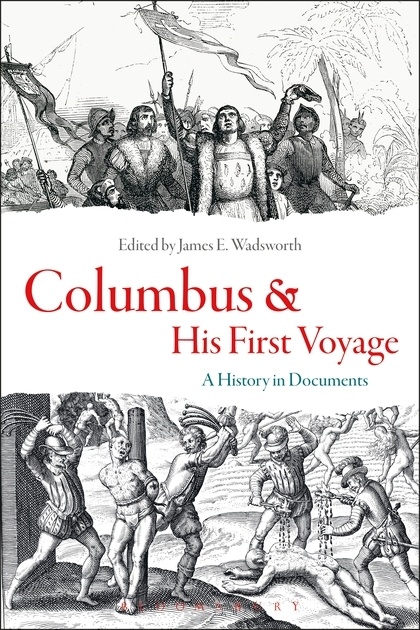Columbus and his first voyage 'a history in documents'