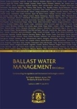 Ballast Water Management: 8th Edition 'Updated to MEPC 71 (July 2017)'