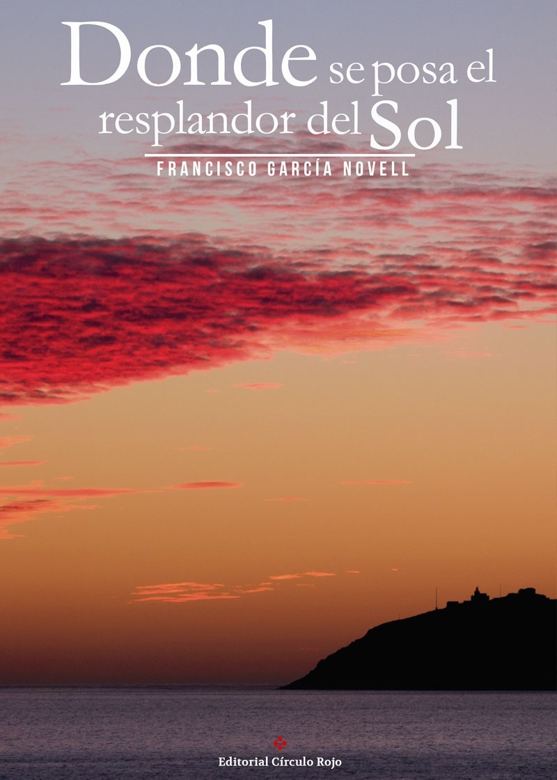 Donde se posa el resplandor del sol 'La tragedia del petrolero español Bonifaz frente a la costa de F'