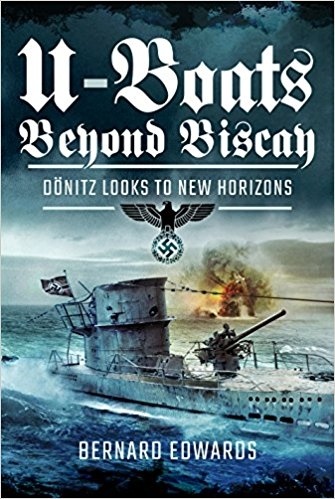 U-Boats beyond Biscay 'Dönitz looks to new horizons'