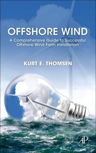 Offshore Wind 'A Comprehensive Guide to Successful Offshore Wind Farm Installat'