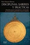 Disciplinas, saberes y prácticas 'Filosofía natural, matemáticas y astronomía en la sociedad españ'