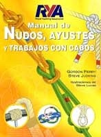 Manual de nudos, ayustes y trabajos con cabos