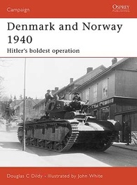 Denmark and Norway 1940 'Hitler s boldest operation'