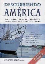 Descubriendo América 'los paraísos de Colón en la actualidad vividos a bordo del veler'