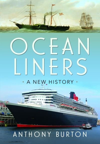 Ocean Liners by Anthony Burton