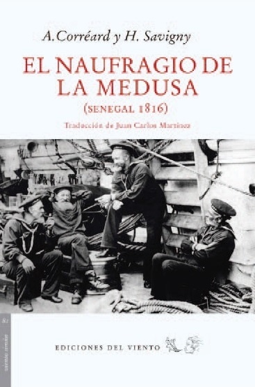 El naufragio de la Medusa 'Senegal 1816'