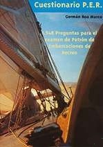 Cuestionario del P.E.R. ***no actualizado a la normativa 2014*** '1.548 Preguntas para el exámen de Patrón de Embarcaciones de Rec'