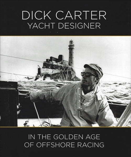 Dick Carter: Yacht Designer