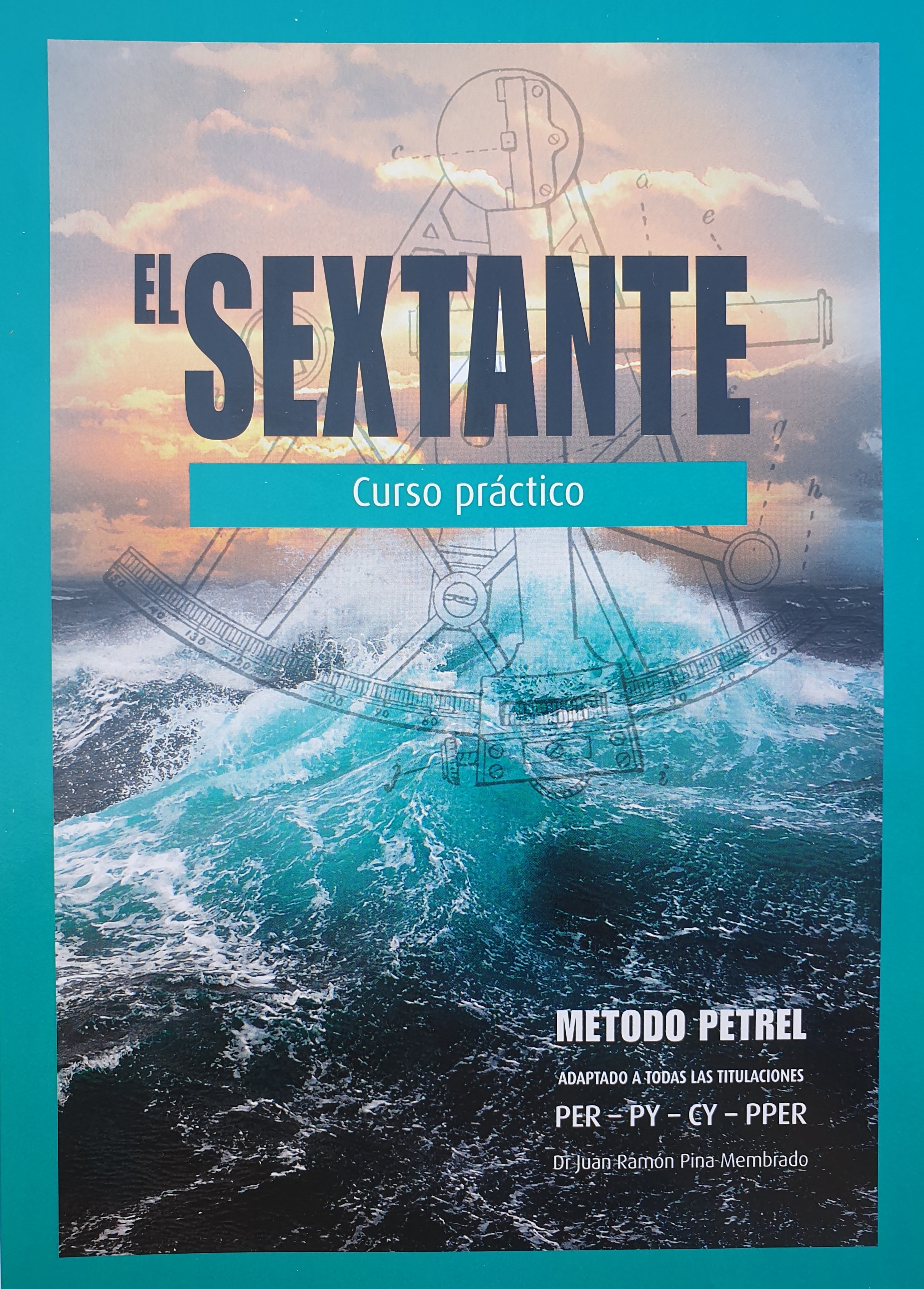 El Sextante. Curso práctico método Petrel.
