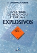 Transporte de mercancías peligrosas 'Explosivos'