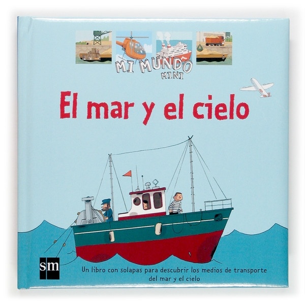 El mar y el cielo 'Mi Mundo Mini'