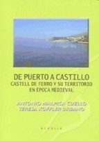 De puerto a castillo. 'Castell de Ferro y su territorio en época medieval'