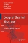 Design of Ship Hull Structures 'A Practical Guide for Engineers'
