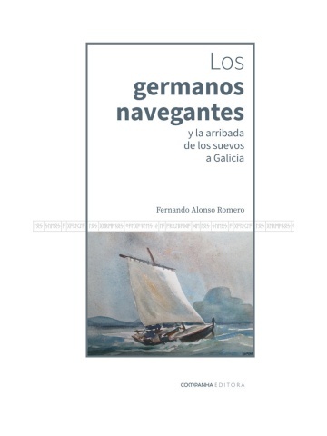 LOS GERMANOS NAVEGANTES Y LA ARRIBADA DE LOS SUEVO