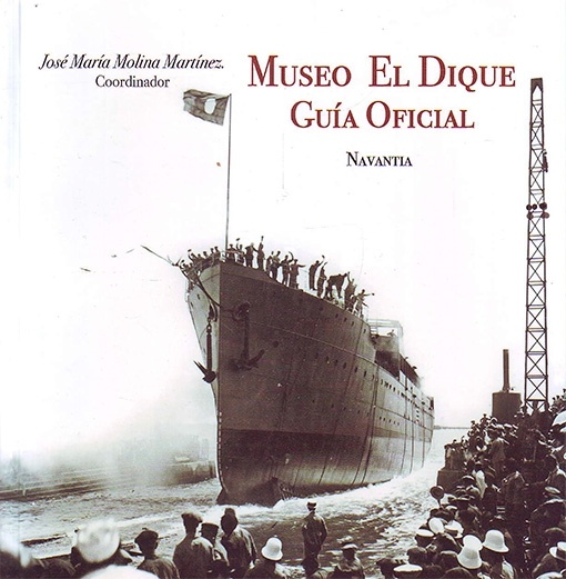 MUSEO EL DIQUE GUÍA OFICIAL
