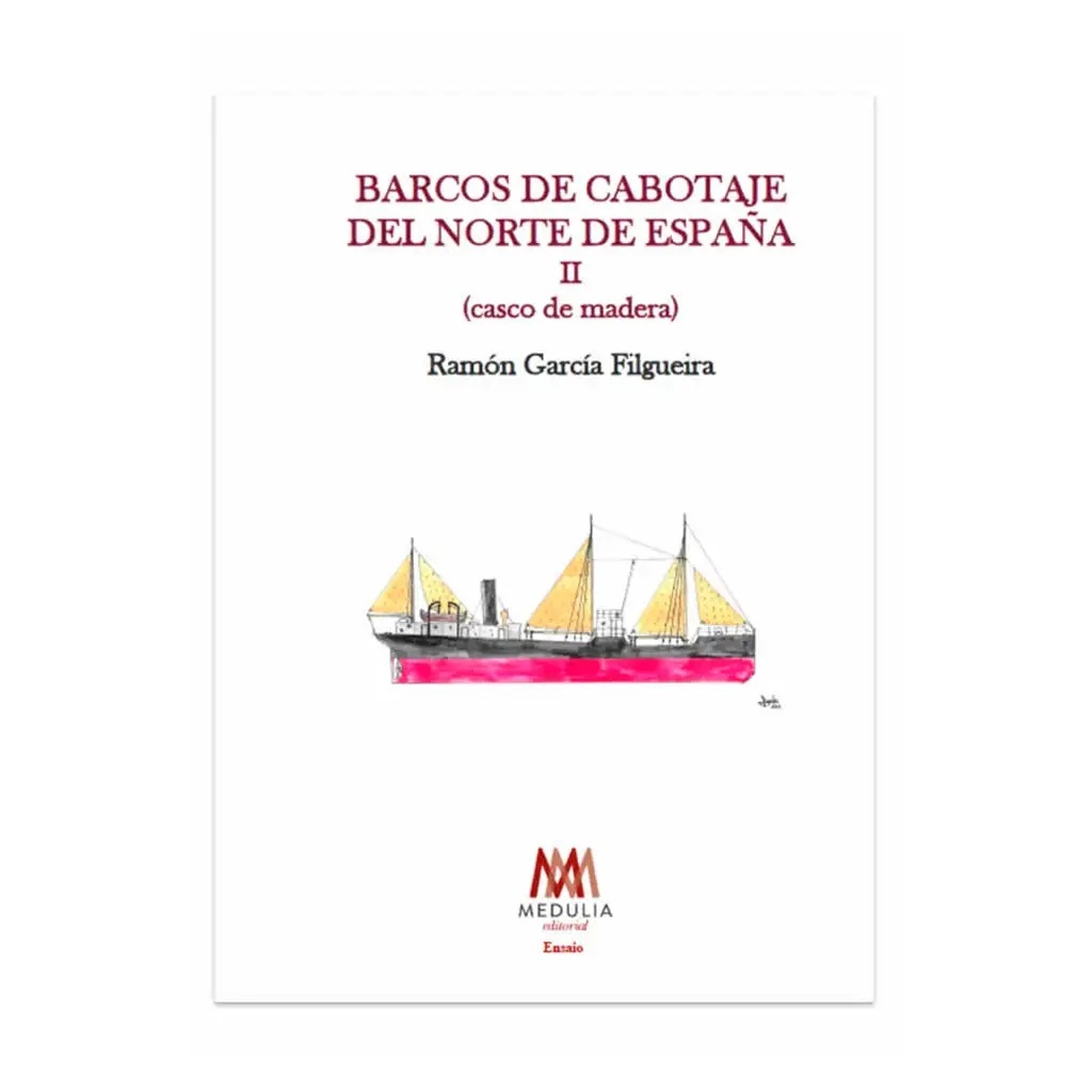 BARCOS DE CABOTAJE DEL NORTE DE ESPAÑA II (casco de madera)