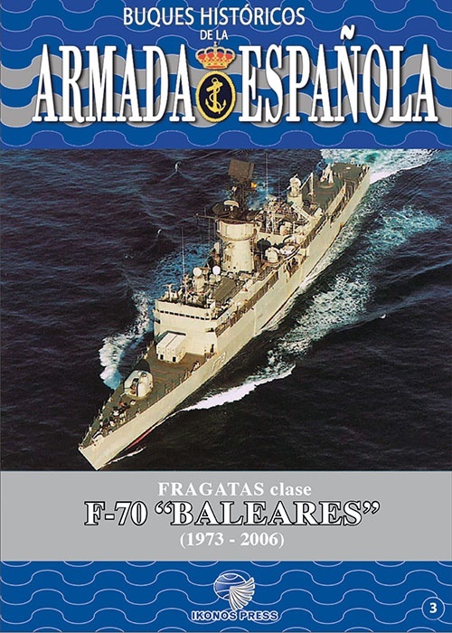 Buques de la Armada Española 03. Fragatas F-70. Clase Baleares