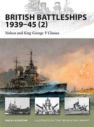 British Battleships 1939-45 (2) 'Nelson and King George V Classes'