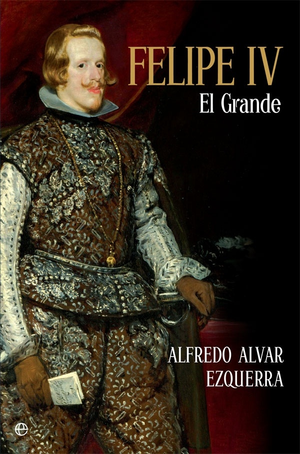 Felipe IV 'El grande'