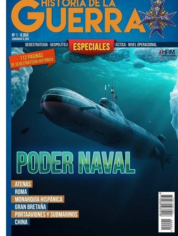 Poder naval. (Revista Historia de la Guerra, ESPECIAL Nº 1, año 2021)