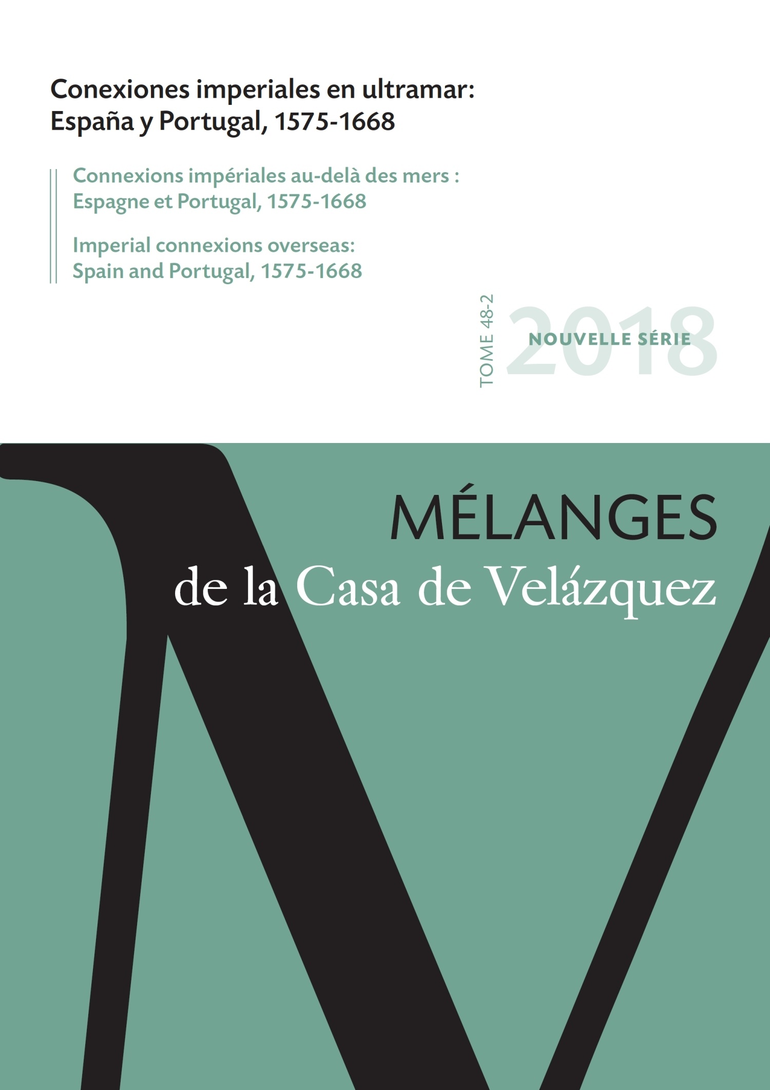 Conexiones imperiales en ultramar 'España y Portugal, 1575-1668'