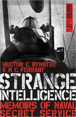 Strange Intelligence 'memoirs of naval secret service'