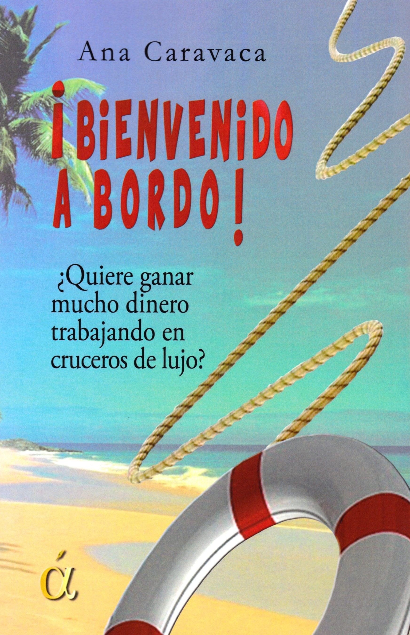¡Bienvenido a bordo! 'Como es la vida trabajando en un crucero de lujo'
