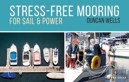 STRESS-FREE MOORING 'For Sail and Power'