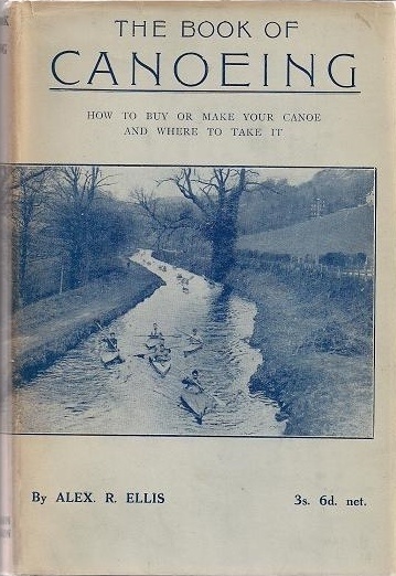 The book of canoeing 'How to buy or make your canoe'