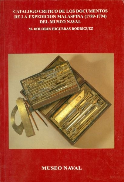Catálogo crítico de los documentos de la Expedición Malaspina (1789-1794) del Museo Naval Tomo 3