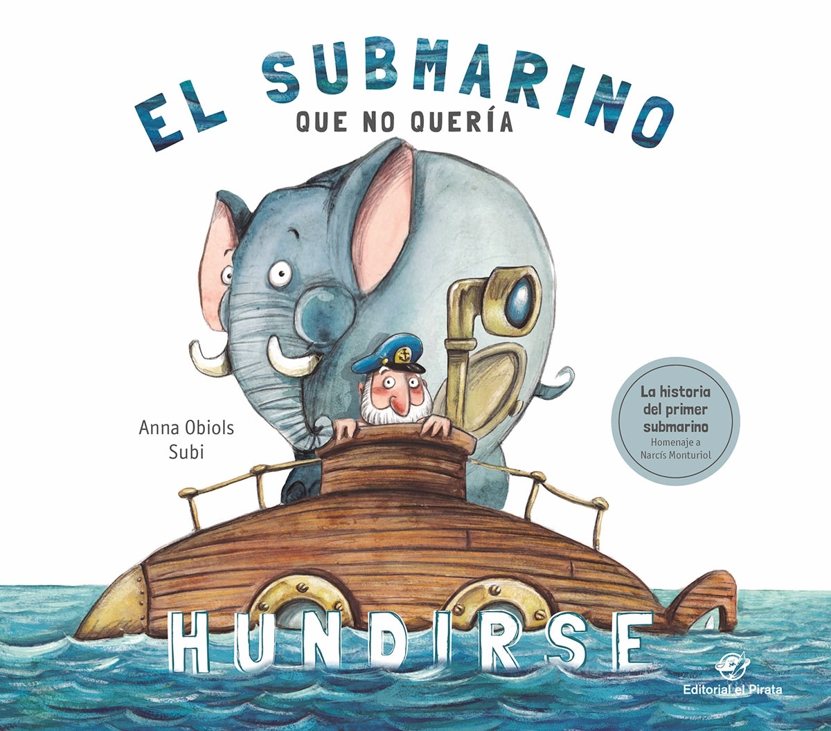 El submarino que no quería hundirse 'Cuentos infantiles'