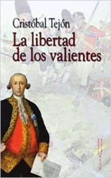 La libertad de los valientes