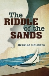 The riddle of the sands 'a record of secret service'
