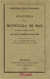 Cuestion vital de marina. Historia de la matrícula de mar 'y exámen de varios sistemas de reclutamiento marítimo'