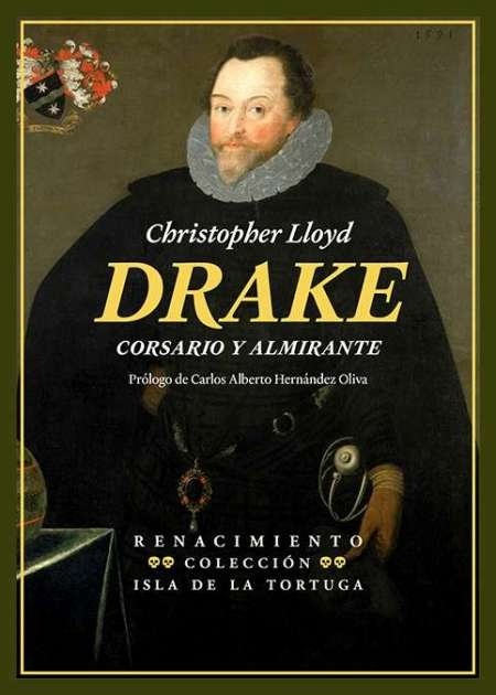 Drake. Corsario y almirante