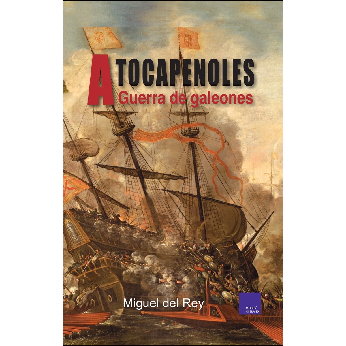 A tocapenoles 'guerra de galeones'