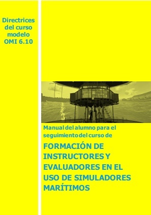CURSO STCW DE FORMACIÓN DE INSTRUCTORES Y EVALUADORES EN EL USO DE SIMULADORES MARÍTIMOS- COLOR