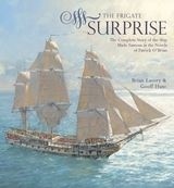 The Frigate Surprise 'The Design, Construction and Career of Jack Aubrey's Favourite C'